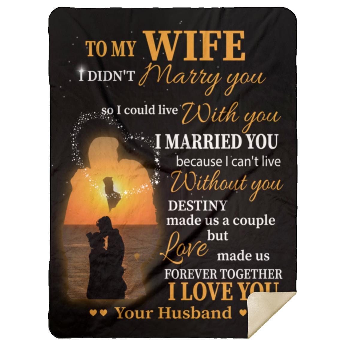 To My Wife Blanket | I Married You Because I Can't Love Without You