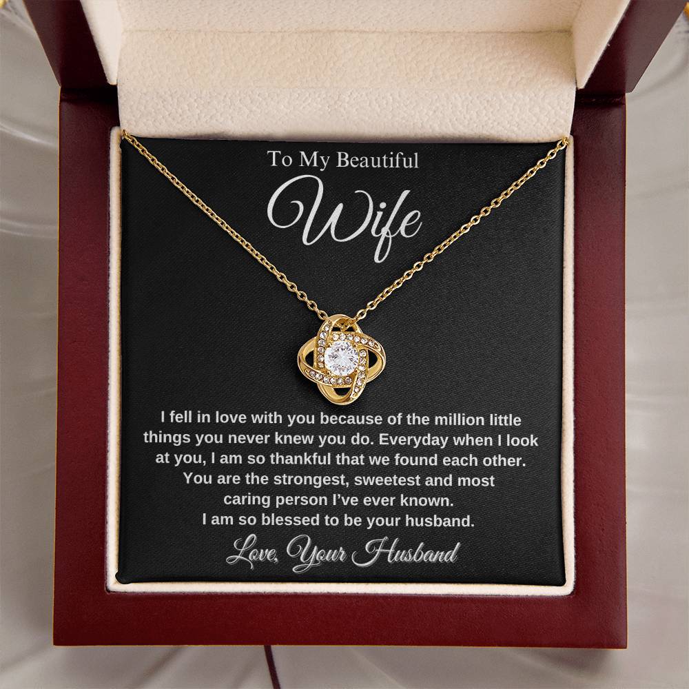To My Beautiful Wife | Million Little Things Yo do | Love Knot Necklace