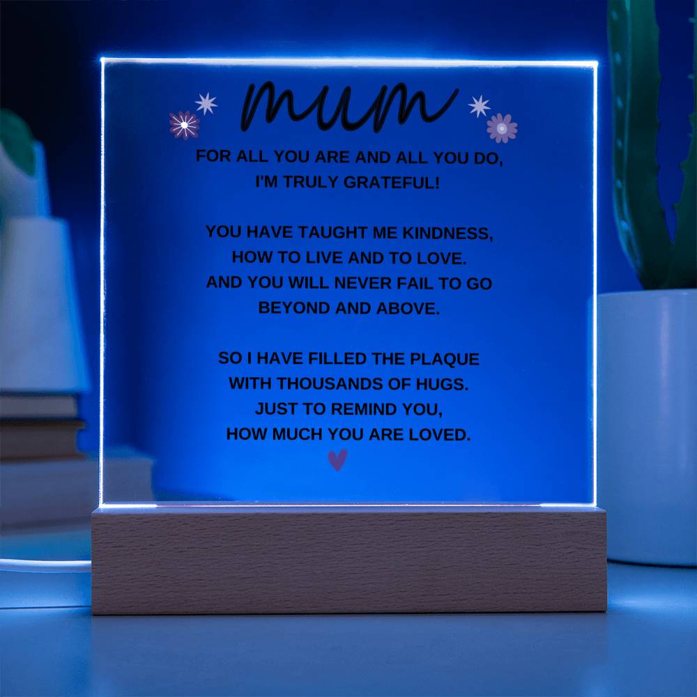 Mum | I'M Truly Grateful | Acrylic Plaque