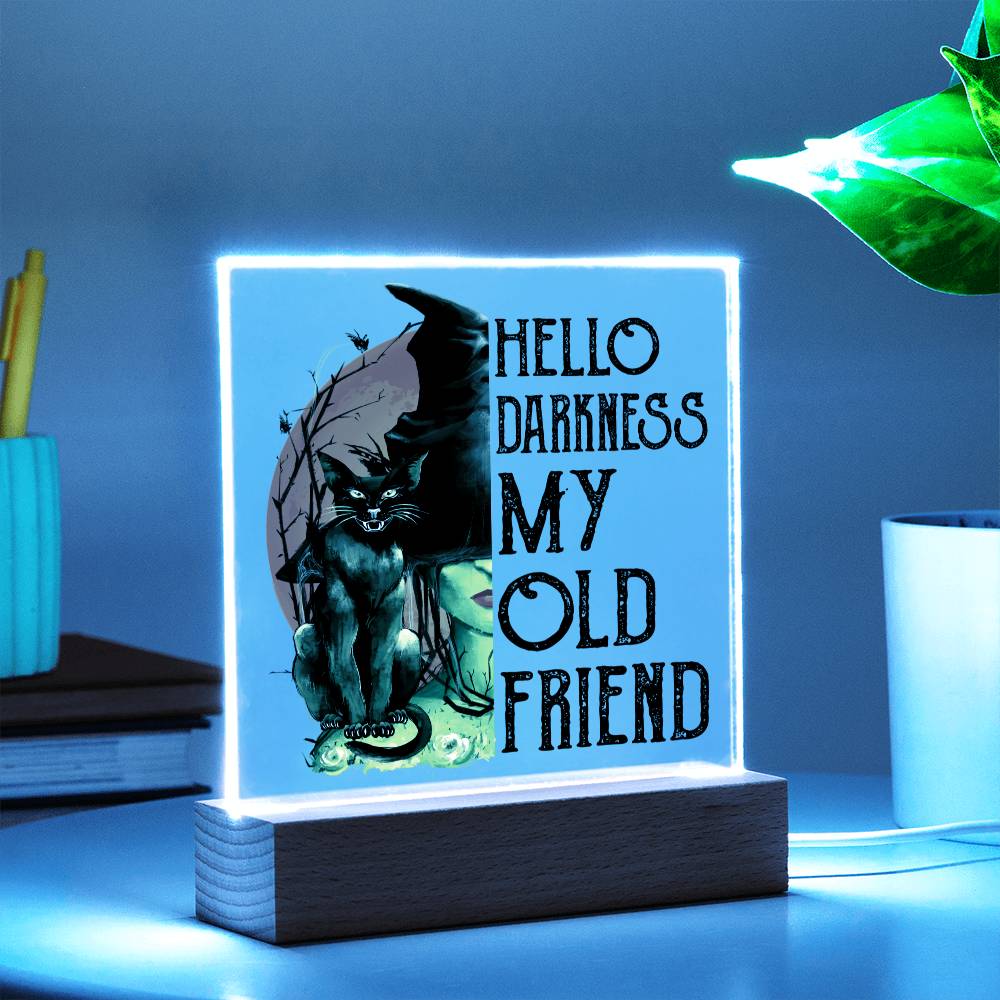Hello Darkness My Old Friend Acrylic Plaque - JENACDirect