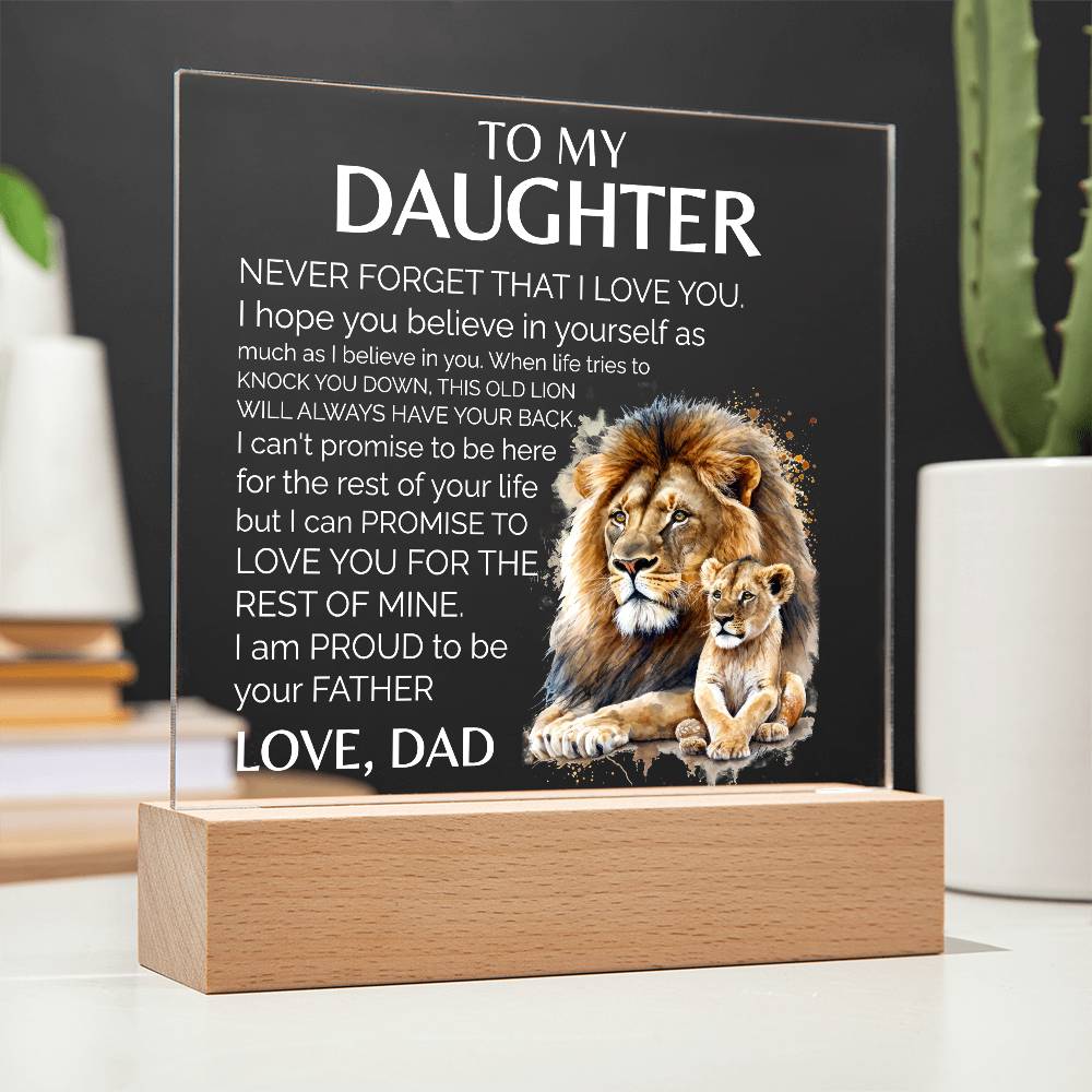 To My Daughter | Proud To be Your Father | Acrylic Plaque