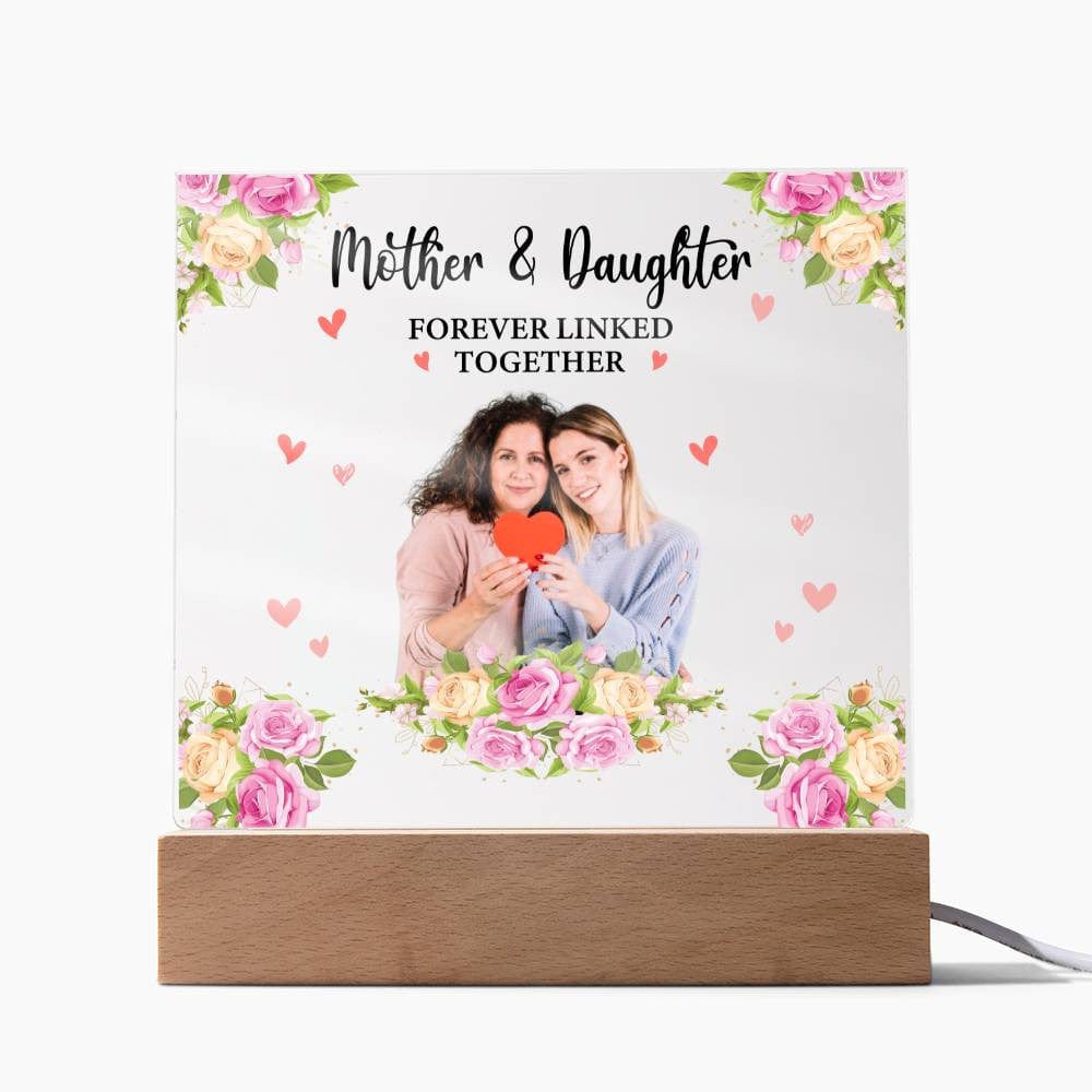 Mother & Daughter | Forever Linked Together | Personalized Photo Acrylic Plaque