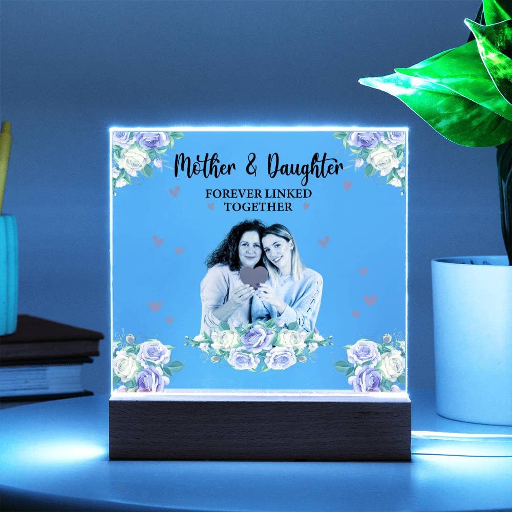 Mother & Daughter | Forever Linked Together | Personalized Photo Acrylic Plaque