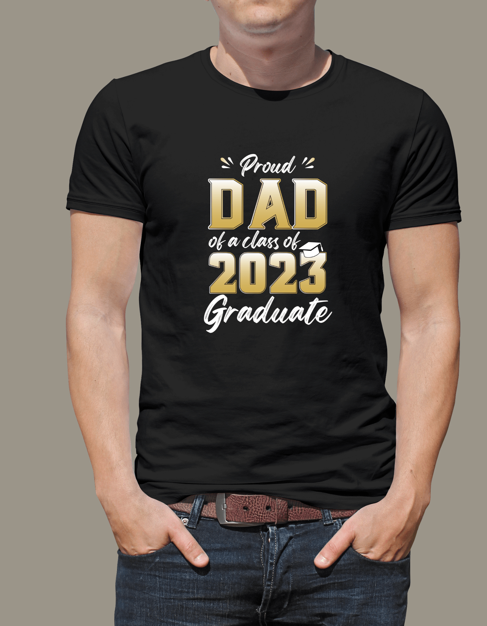 Proud Dad of Class of 2023 Graduate  T-Shirt - JENACDirect