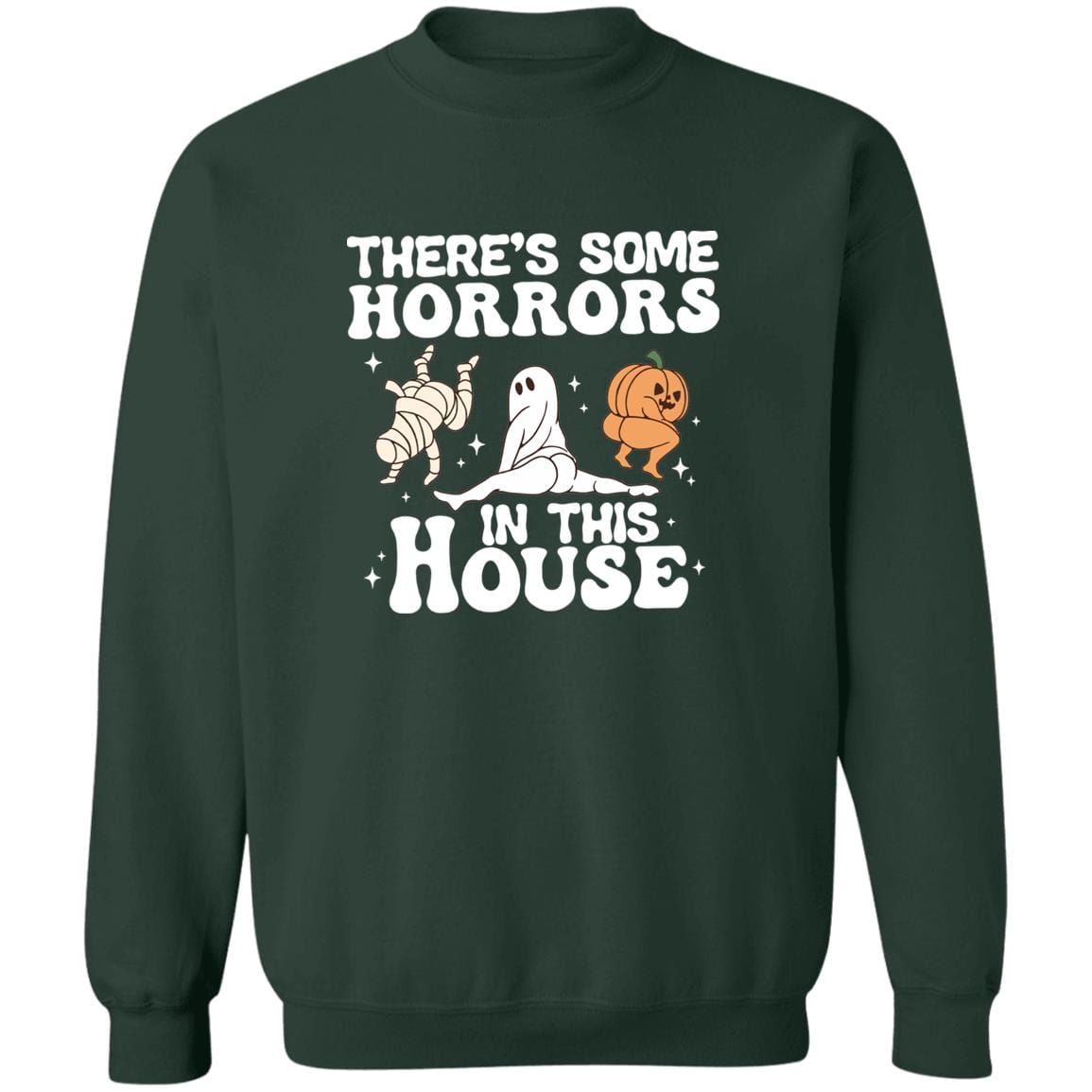 There's Some Horrors In This House Sweatshirt - JENACDirect