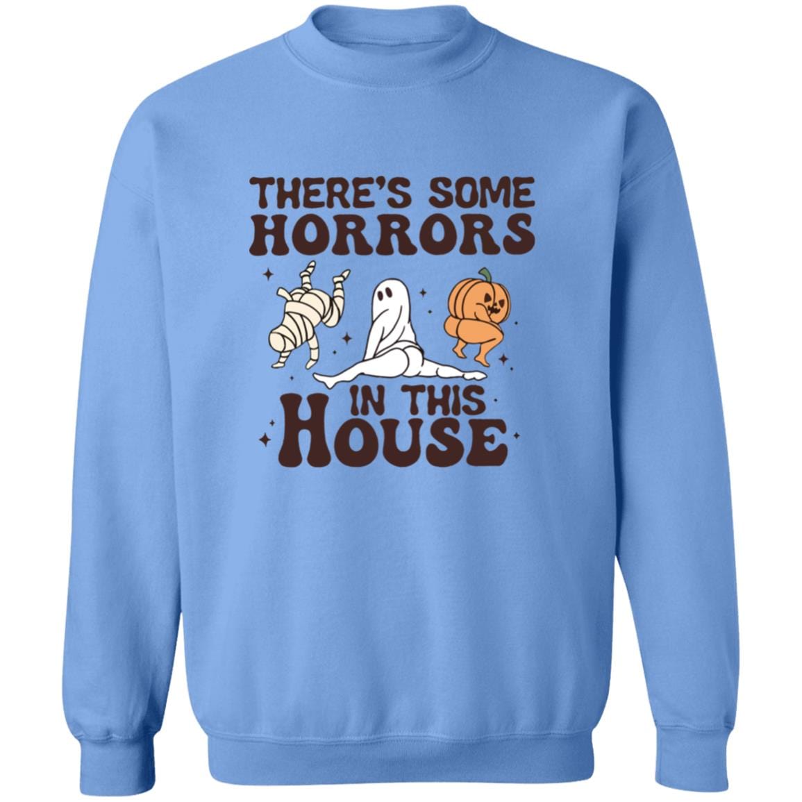 There's Some Horrors In This House Sweatshirt - JENACDirect