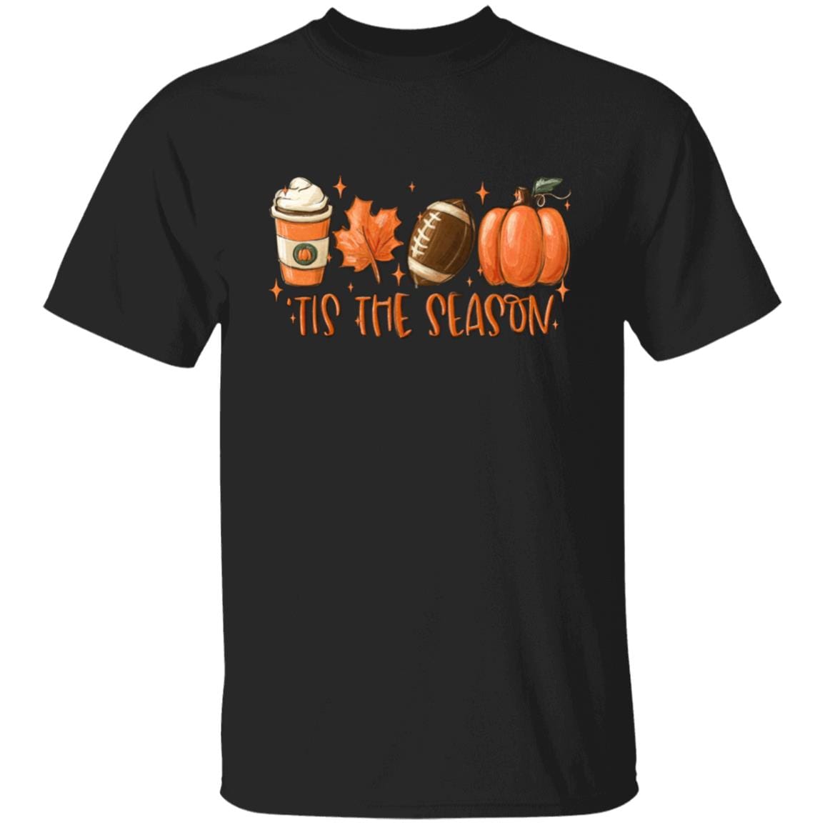 Tis The Season Fall T-Shirt - JENACDirect