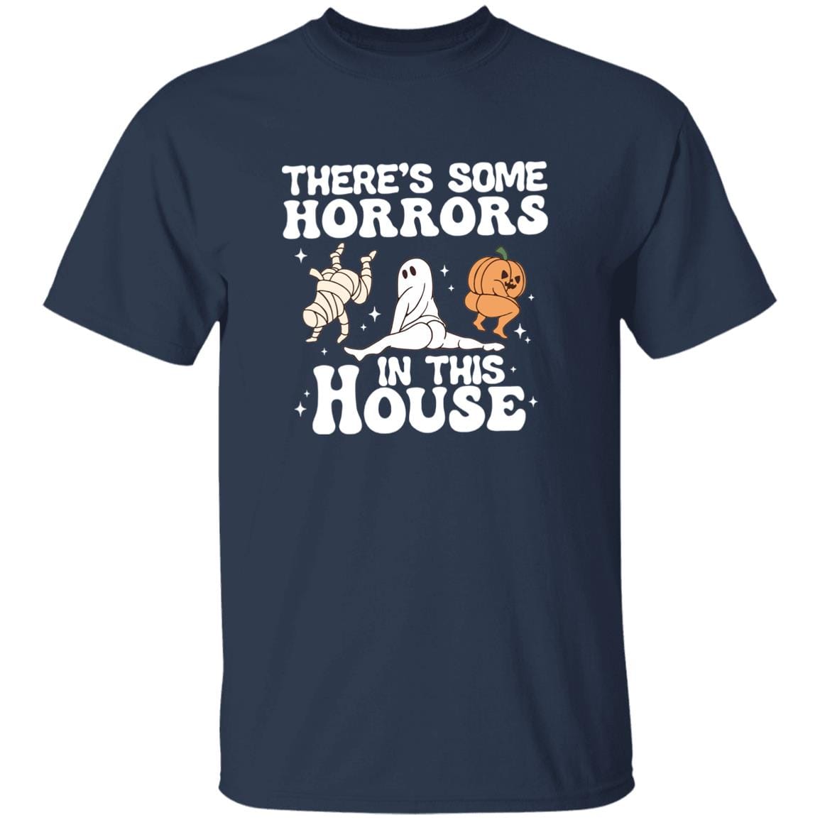 There's Some Horrors In This House T-Shirt - JENACDirect