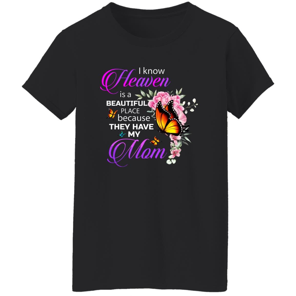 Mom in Heaven T-Shirt - JENACDirect