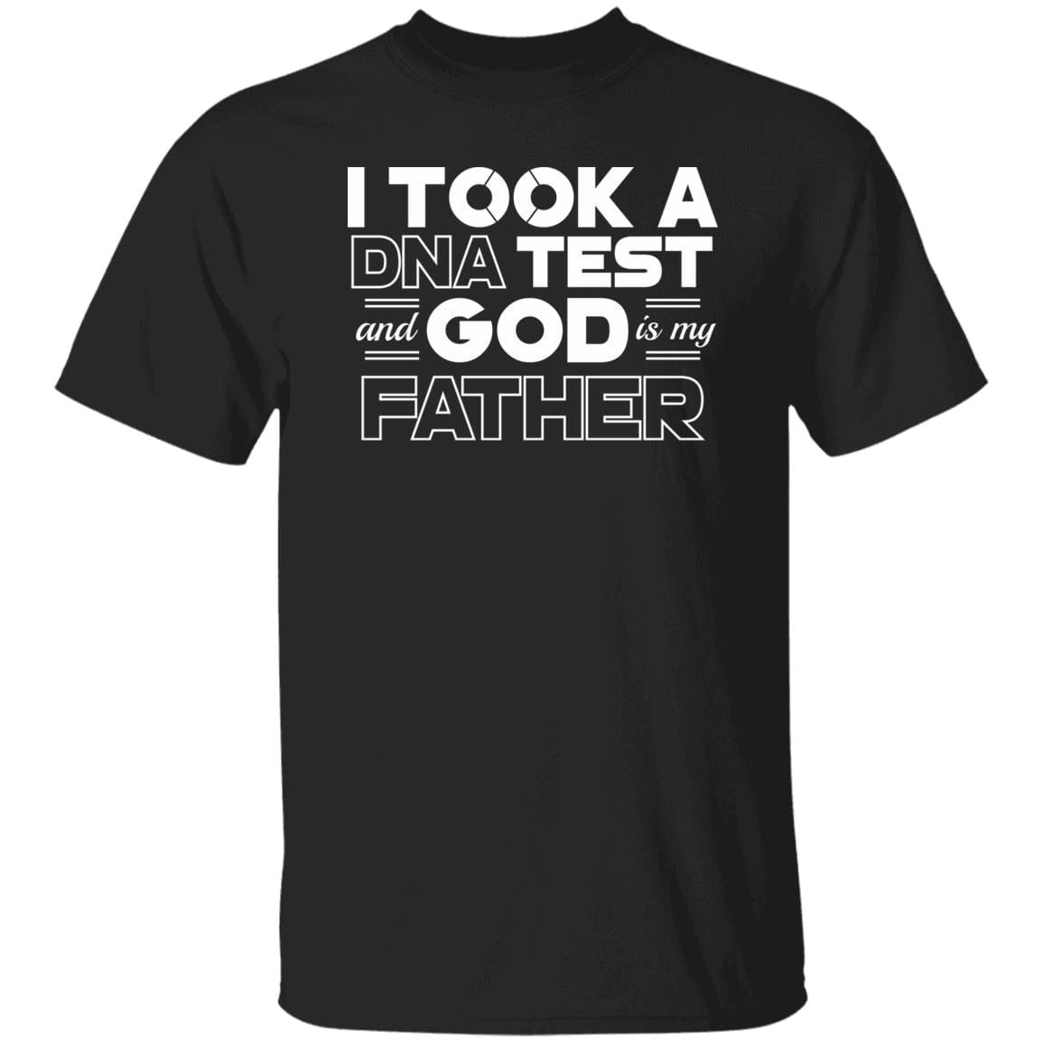 DNA Test God is My Father T-Shirt - JENACDirect