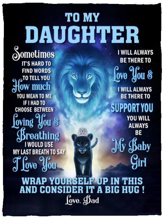 To My Daughter | Will Be There For You | Fleece | Sherpa Blanket