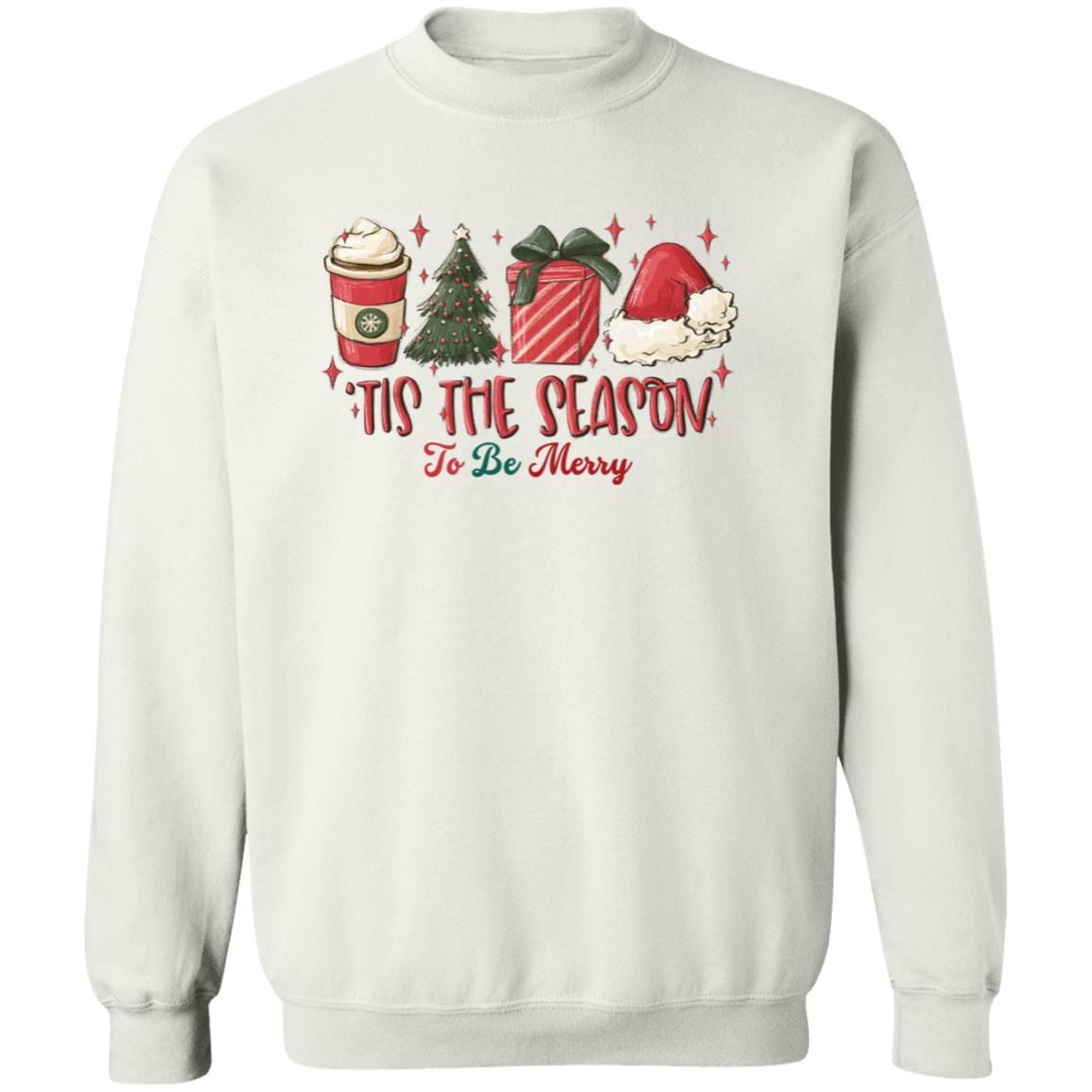 Tis The Season to Be Merry T-Shirt | Sweatshirt - JENACDirect