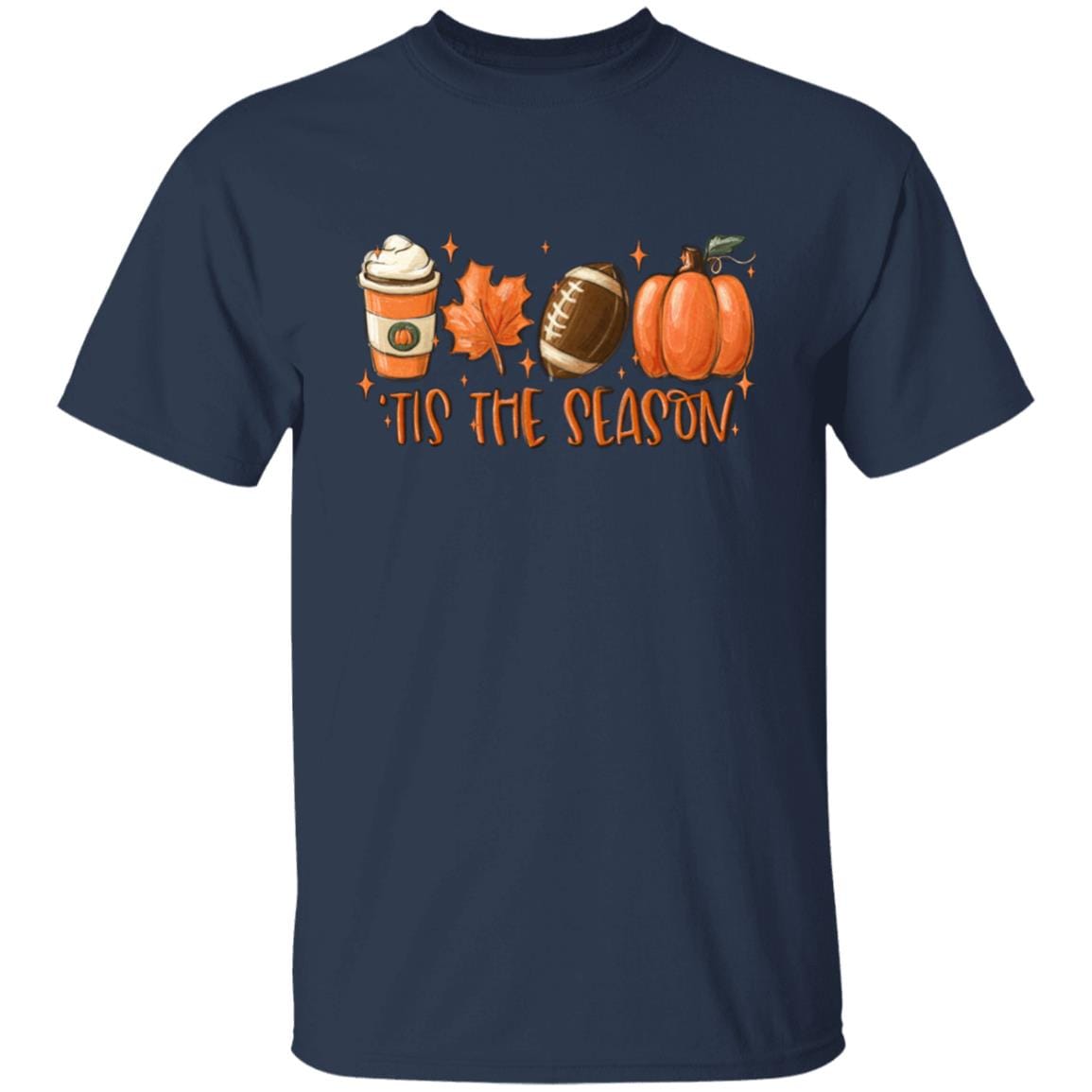 Tis The Season Fall T-Shirt - JENACDirect