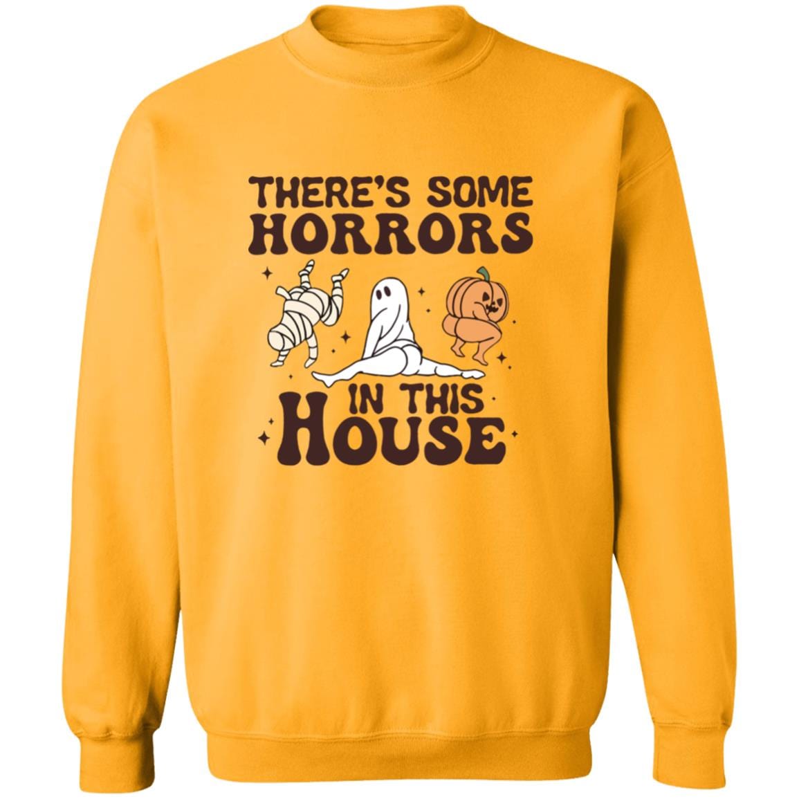 There's Some Horrors In This House Sweatshirt - JENACDirect