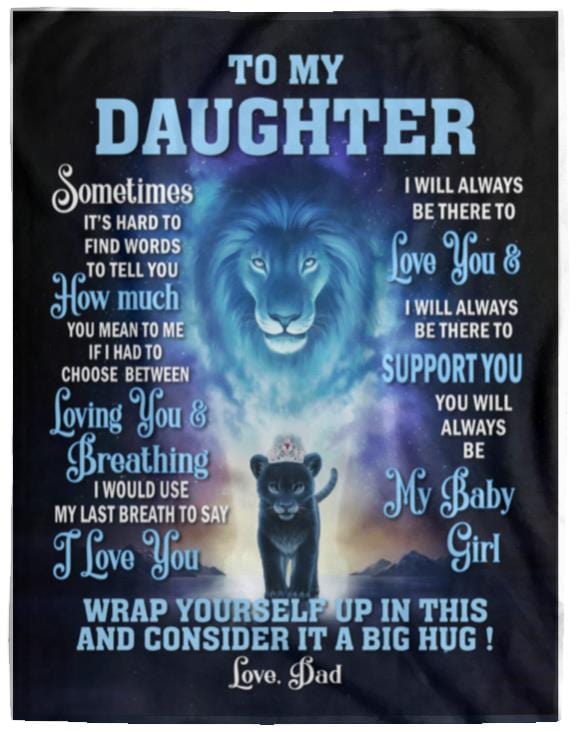 To My Daughter | Will Be There For You | Fleece | Sherpa Blanket