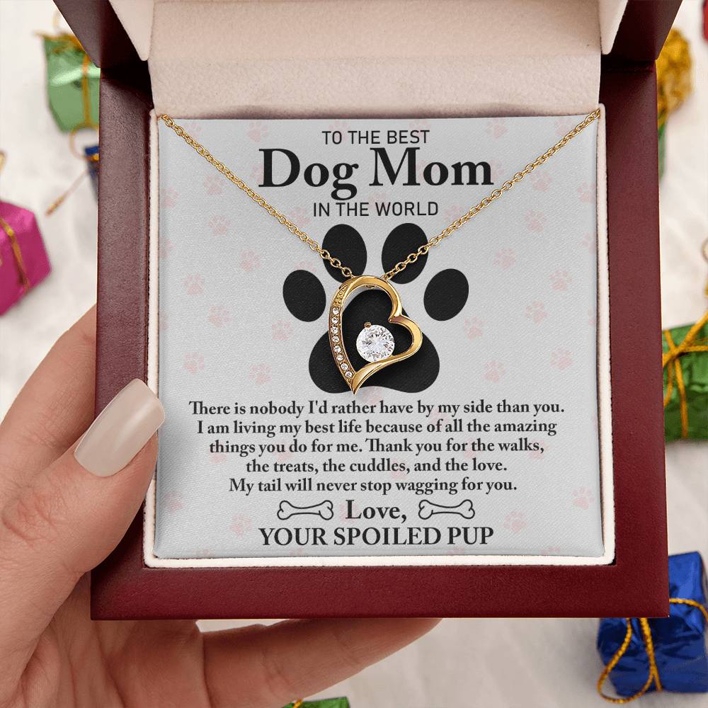 To The Best Dog Mom In The world | Wagging For You | Forever Love Necklace