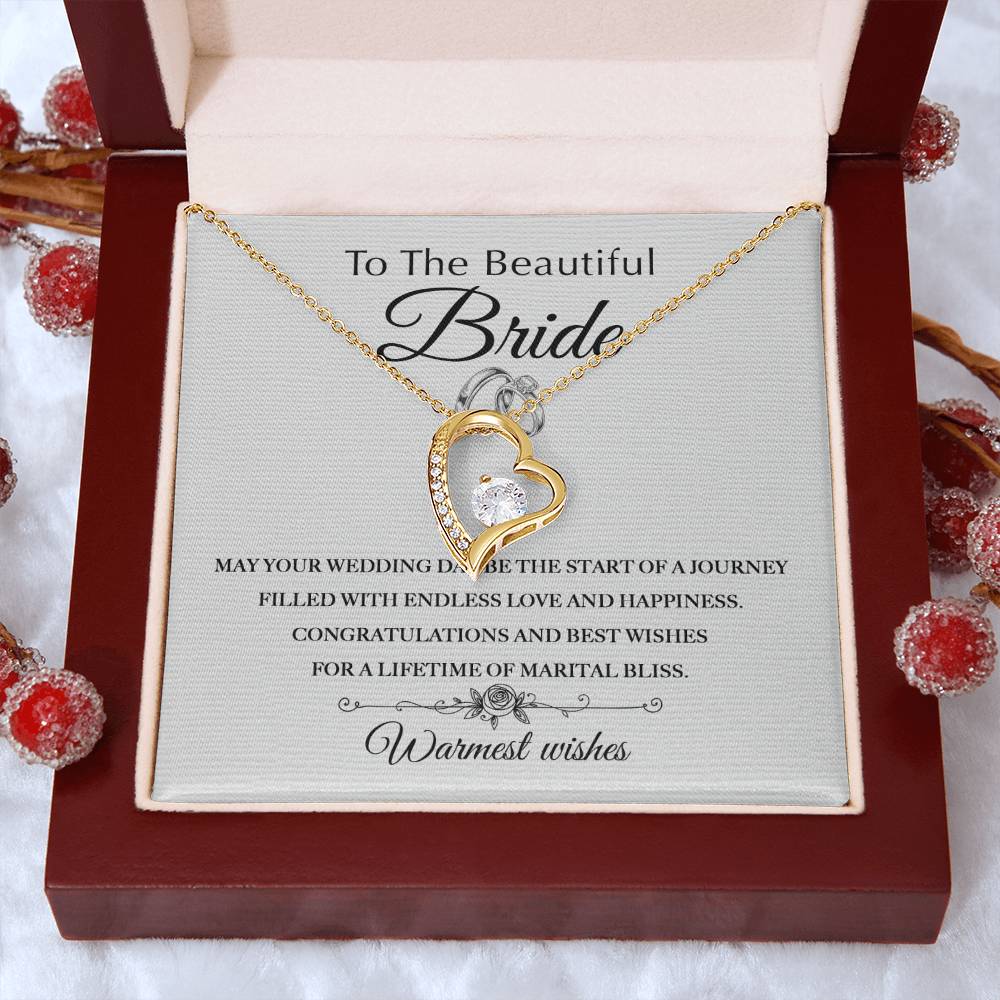 TO THE BEAUTIFUL BRIDE | WARMEST WISHES | FOREVER LOVE NECKLACE - JENACDirect