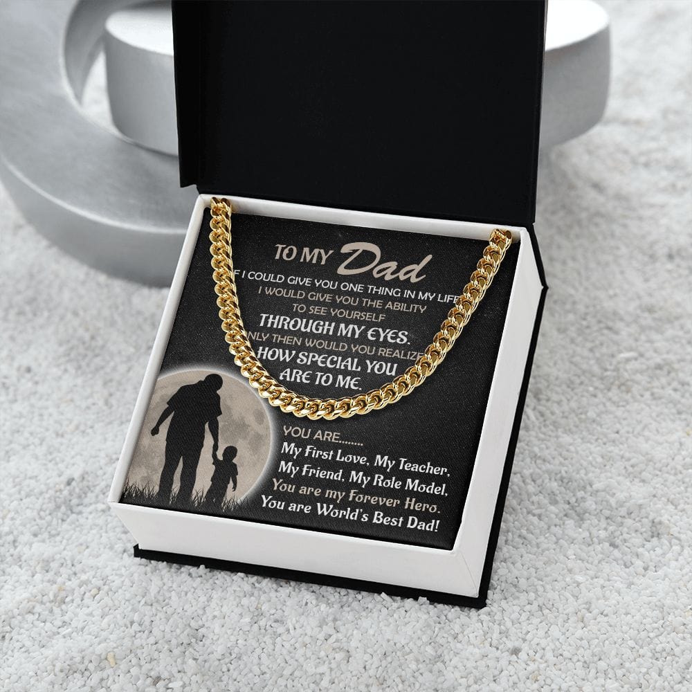 To My Dad | My Role Model | Cuban Link Chain - JENACDirect