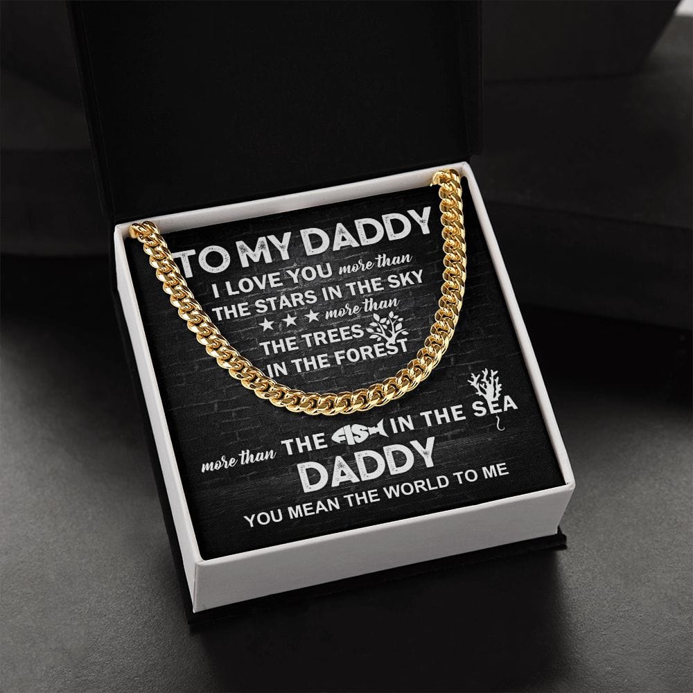 To My Daddy | You Mean the World to Me | Cuban Link Chain - JENACDirect