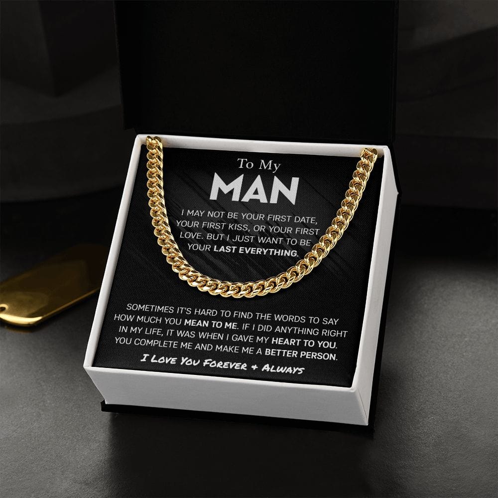 To My Man | Last Everything | Cuban Link Chain - JENACDirect