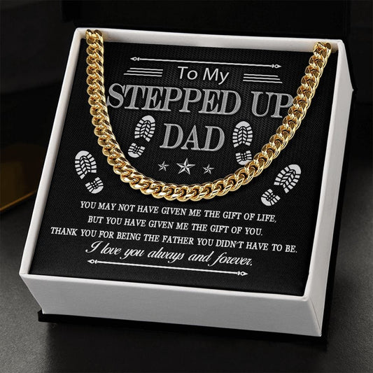 To My Stepped Up Dad | Cuban Link Chain - JENACDirect