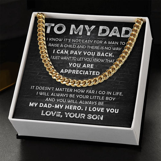 To My Dad | You are Appreciated | Cuban Link Chain - JENACDirect