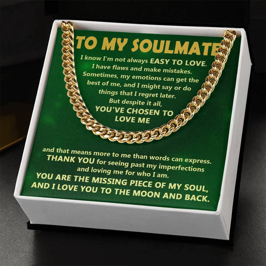 To My Soulmate | Chosen To Love | Cuban Necklace