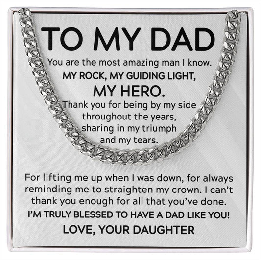 To My Dad | Am Truly Blessed To Have You | Cuban Link Chain