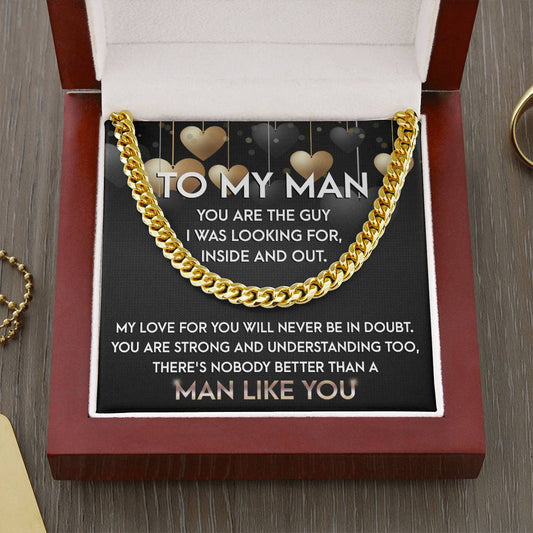 To My Man | Man Like You | Cuban Link Necklace