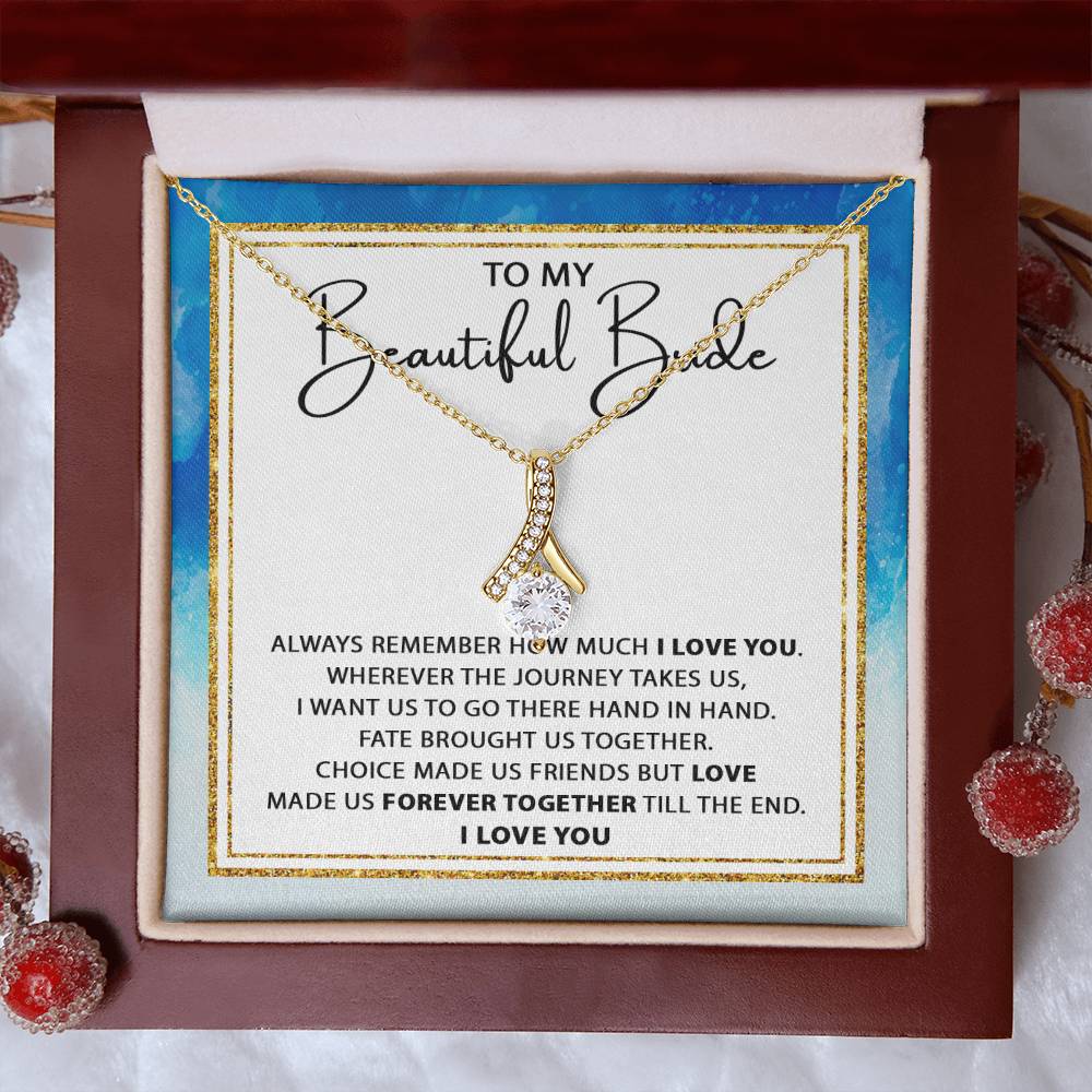 TO MY BEAUTIFUL BRIDE | I LOVE YOU | ALLURING BEAUTY NECKLACE - JENACDirect