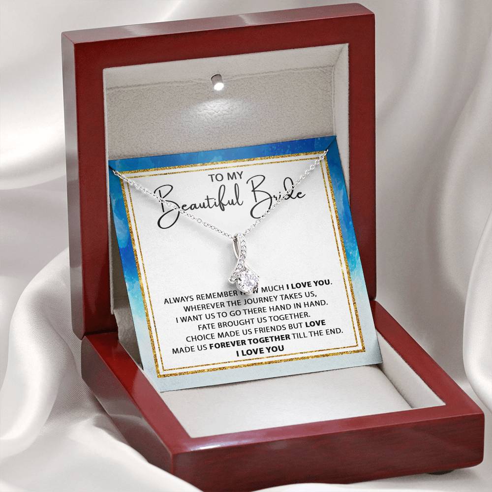 TO MY BEAUTIFUL BRIDE | I LOVE YOU | ALLURING BEAUTY NECKLACE - JENACDirect