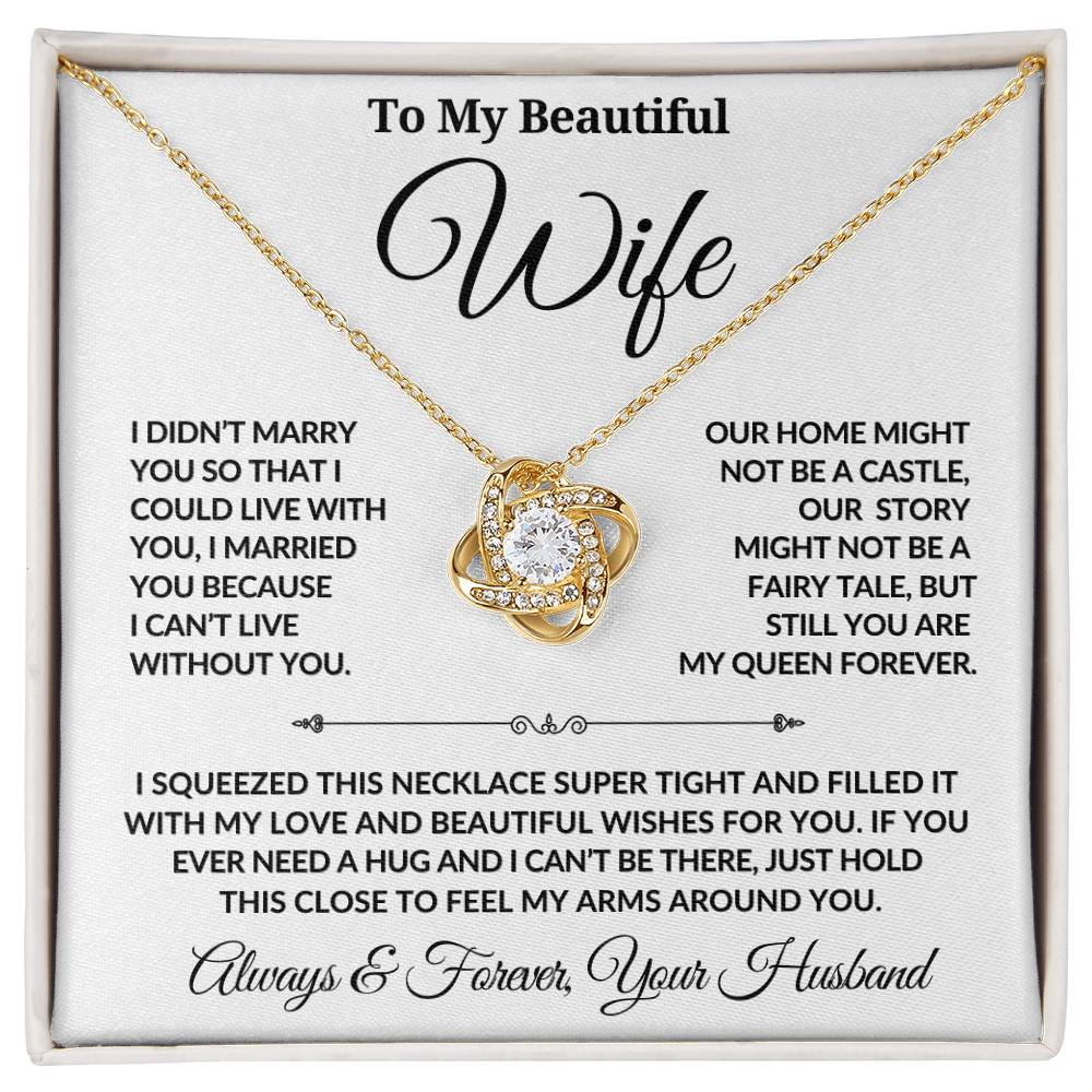 To My Beautiful Wife | Forever My Queen | Love Knot Necklace - 05