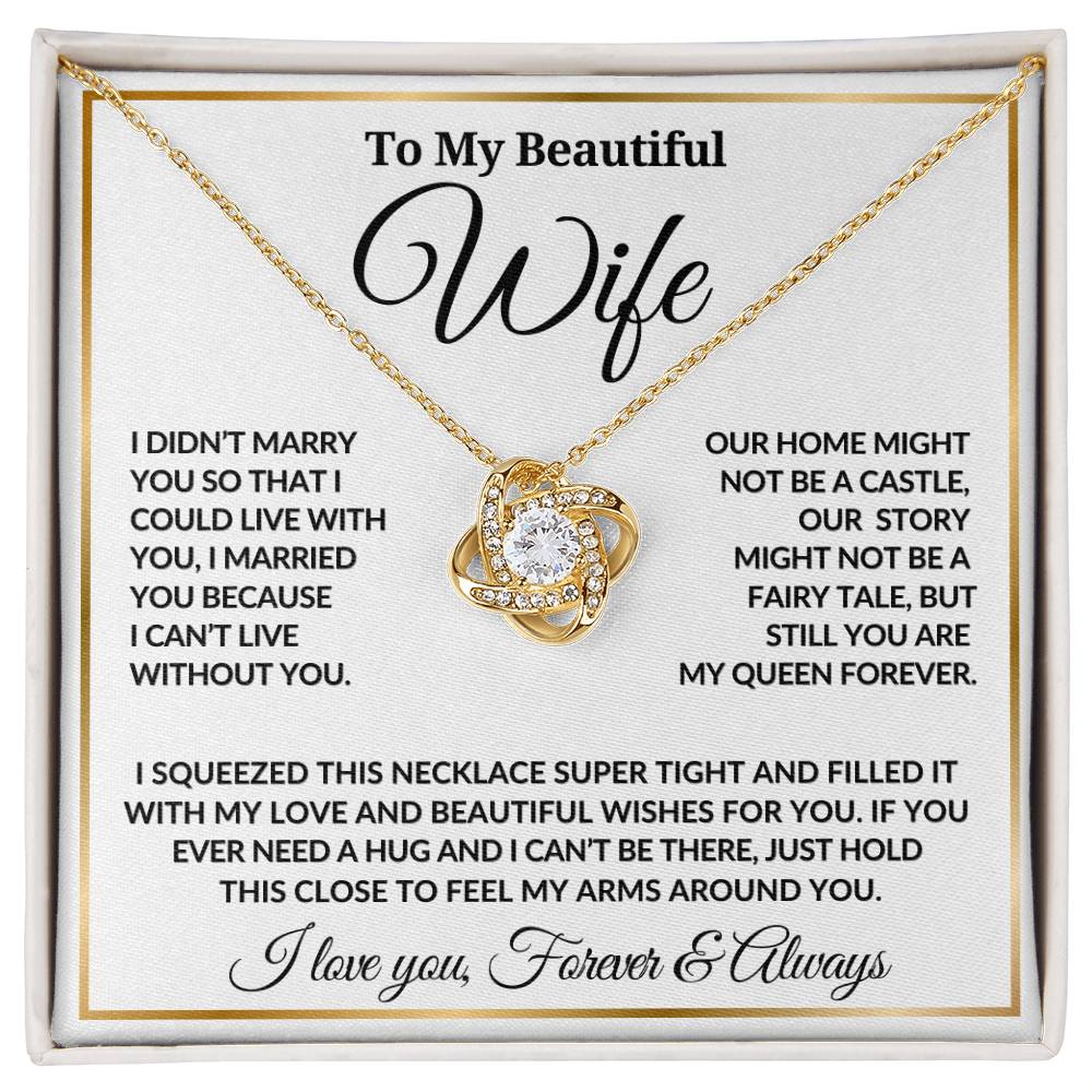 To My Beautiful Wife | Forever My Queen | Love Knot Necklace - 04