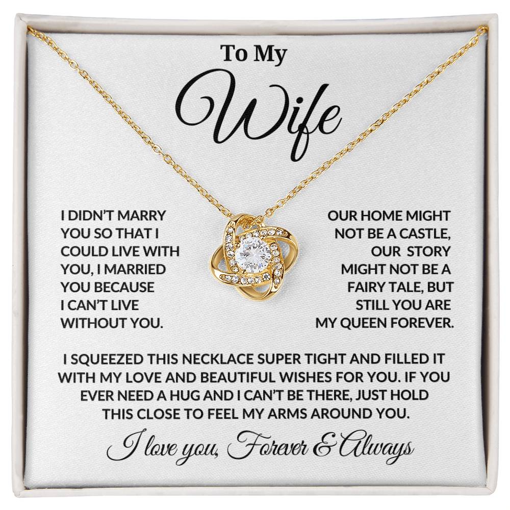 To My Wife | Forever My Queen | Love Knot Necklace