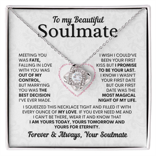 To My Beautiful Soulmate | Best Decision | Love Knot Necklace