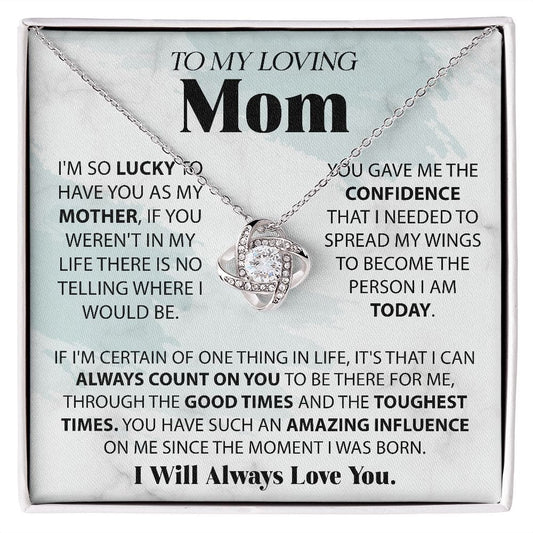 To My Loving Mom | Lucky To Have You | Love Knot Necklace - JENACDirect