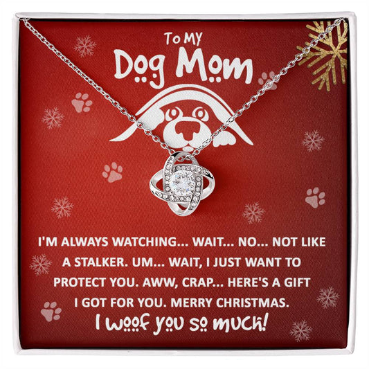 To My Dog Mum | I Woof You | Love Knot Necklace