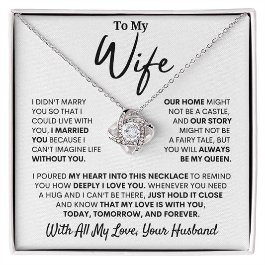 To My Wife | Forever My Queen | Love Knot Necklace - 02