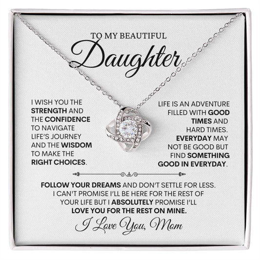 To My Beautiful Daughter | Follow Your Dreams | Love Knot Necklace - From Mom