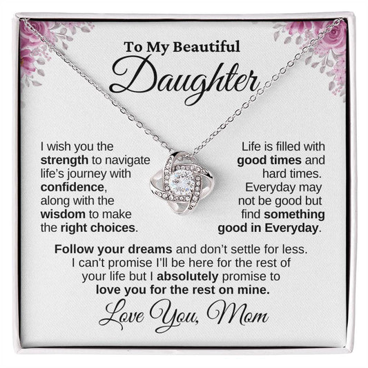 To My Beautiful Daughter | Don't Settle For Less | Love Knot Necklace - B