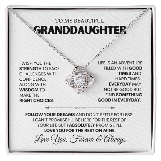 To My Beautiful Granddaughter | Don't Settle For Less | Love Knot Necklace