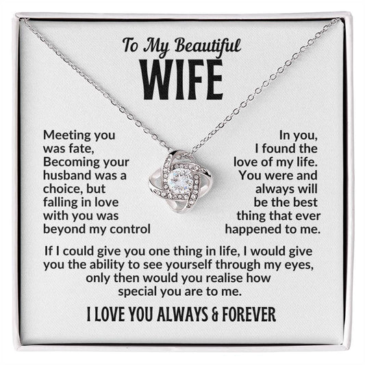 To My Beautiful Wife | Love Of My Life | Love Knot Necklace