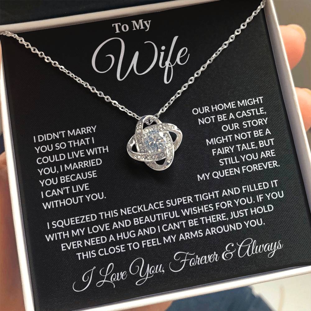 To My Wife | I Can't Live Without You | Love Knot Necklace |Gift From Husband - BLK