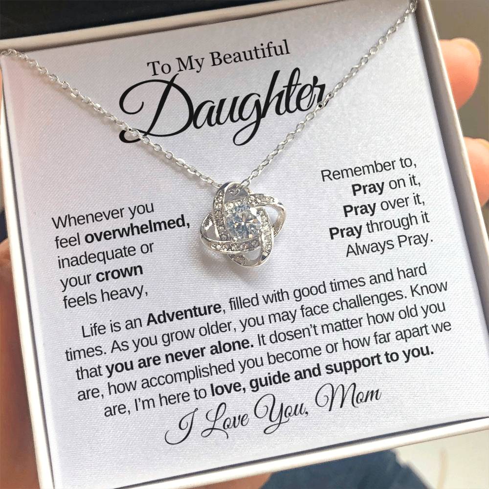 To My Beautiful Daughter | Always Pray | Love Knot Necklace