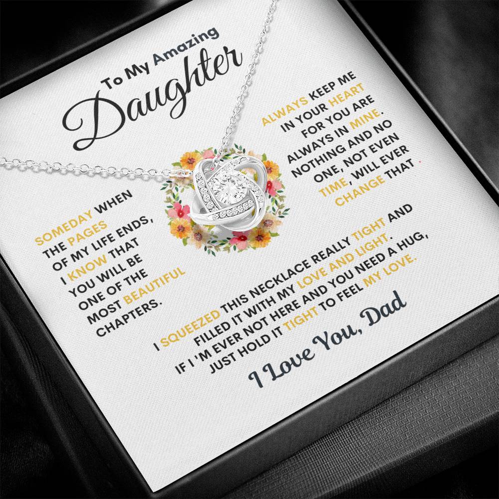 To My Amazing Daughter | Beautiful Chapters | from Dad | Love Knot Necklace - JENACDirect