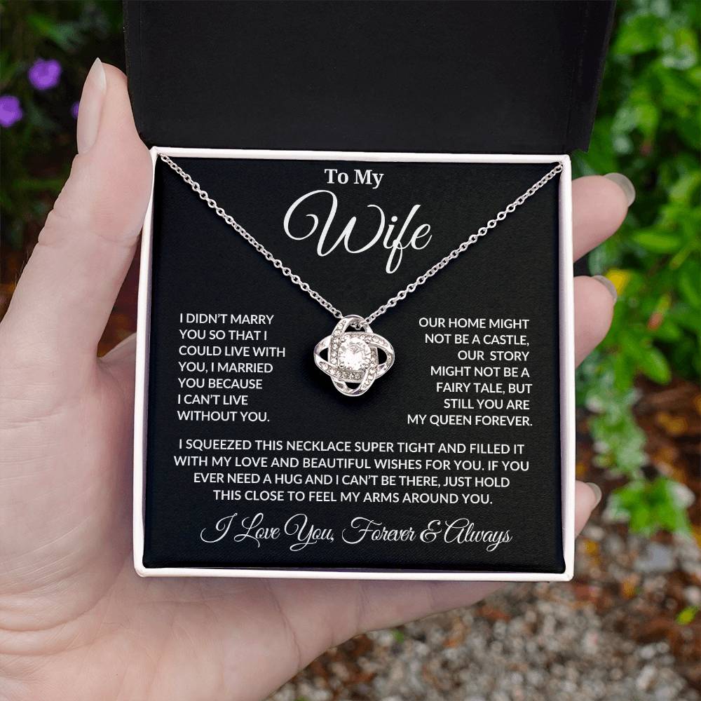 To My Wife | I Can't Live Without You | Love Knot Necklace |Gift From Husband - BLK