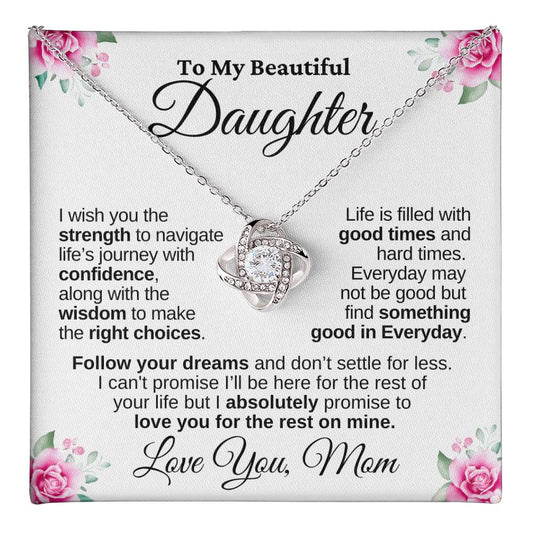 To My Beautiful Daughter | Don't Settle For Less | Love Knot Necklace