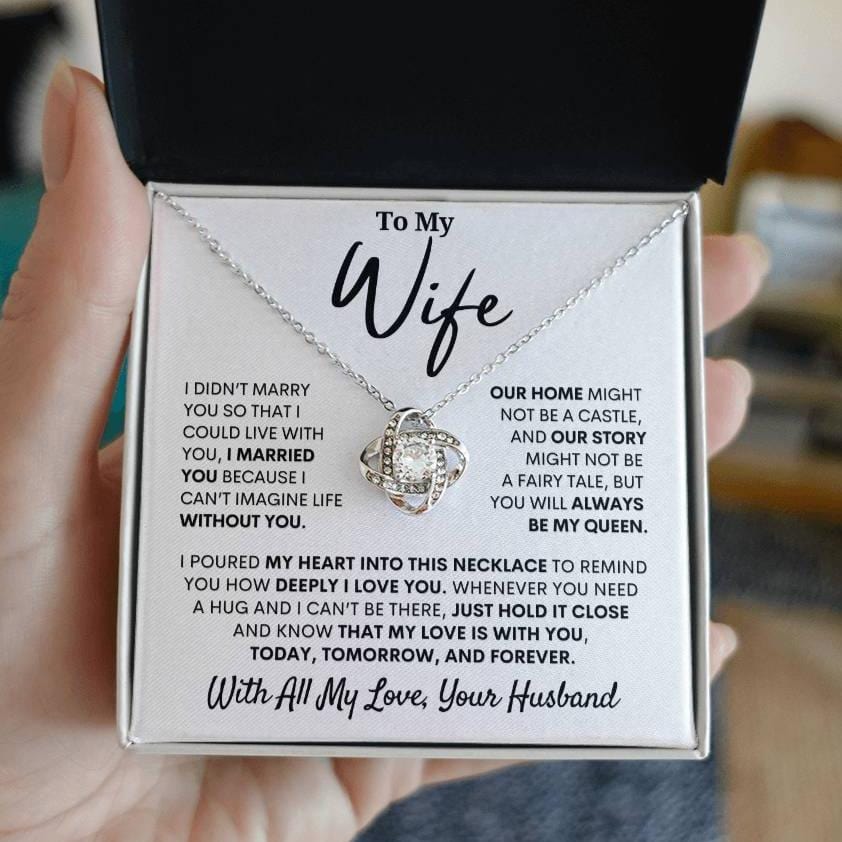 To My Wife | Forever My Queen | Love Knot Necklace - 02