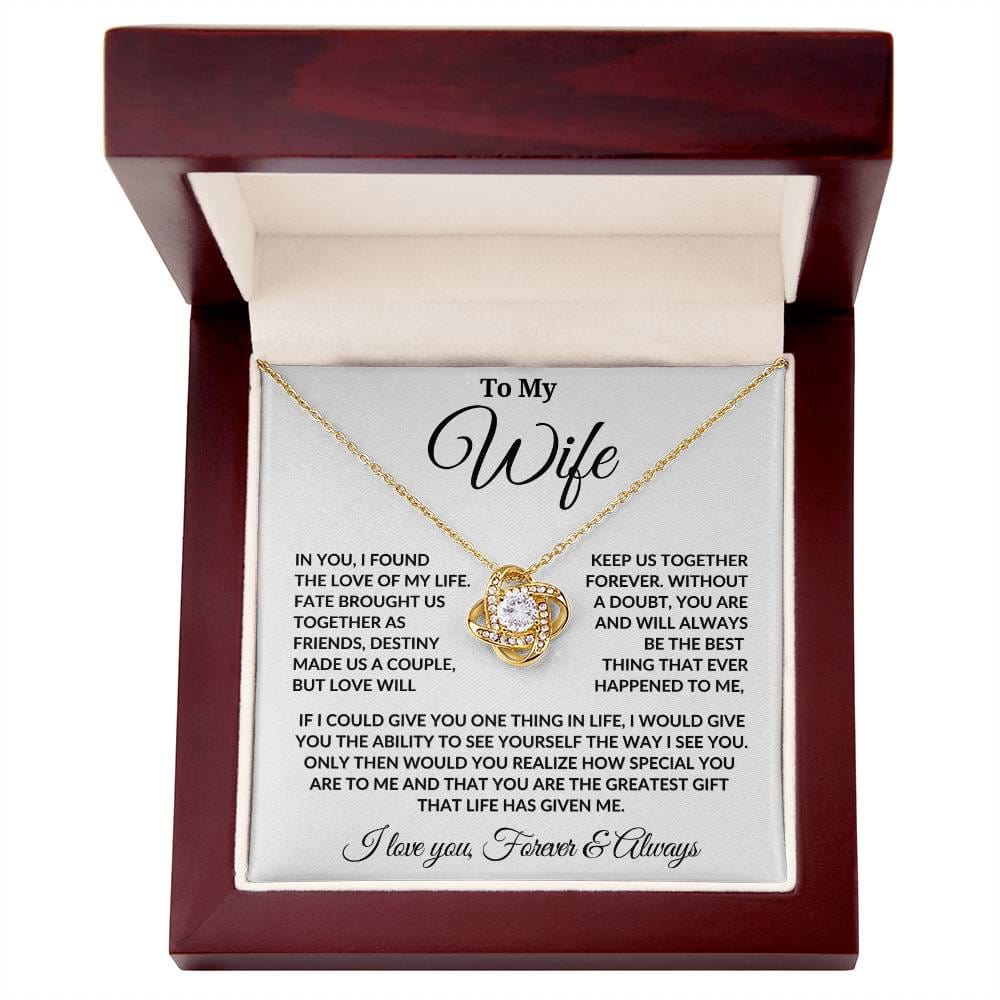 To My Wife | Love Of My Life | Love Knot Necklace