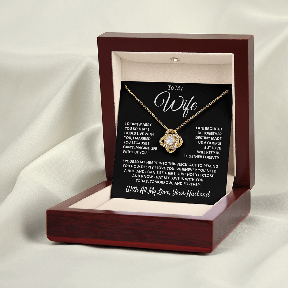 Gift for Wife "I Can't Live Without You" Love Knot Necklace